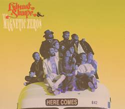 Edward Sharpe And The Magnetic Zeros : Here Comes